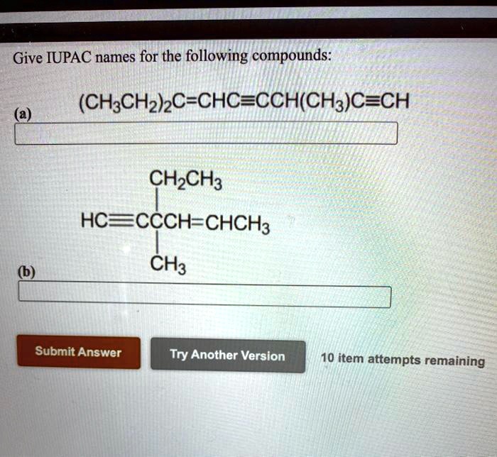 SOLVED: Give IUPAC names for the following compounds: (CH3CH2)C-CH=C=CH ...