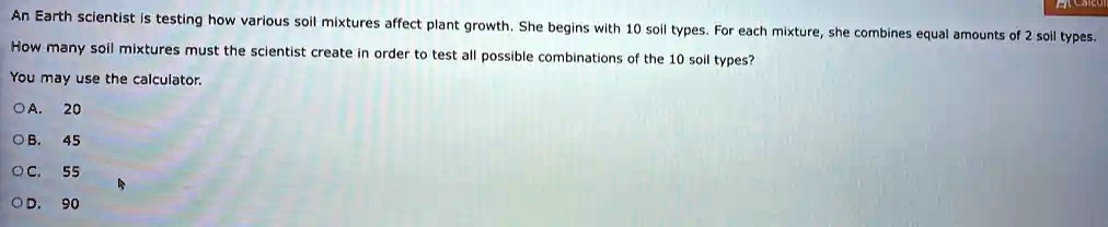 solved-an-earth-scientist-is-testing-how-various-soil-mixtures-affect