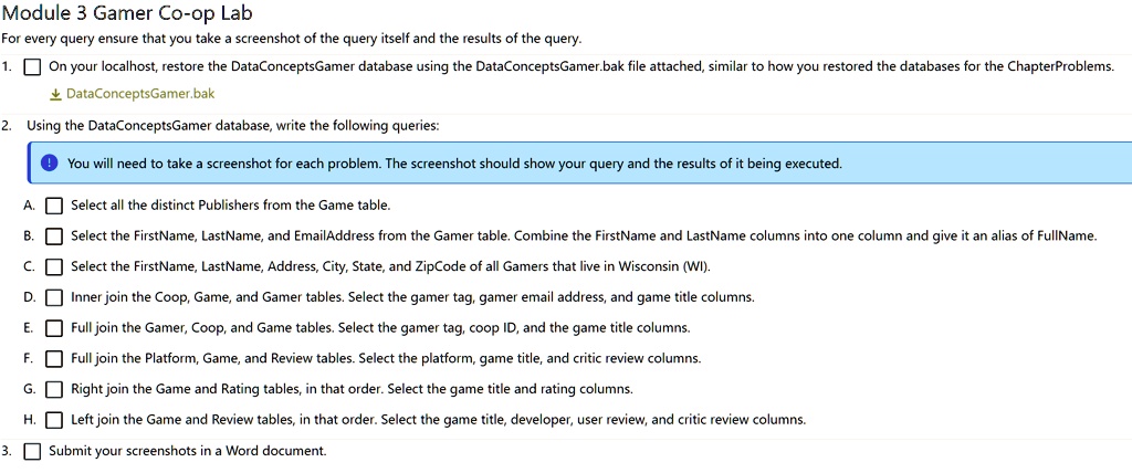 Module 3 Gamer Co-op Lab For every query ensure that you...