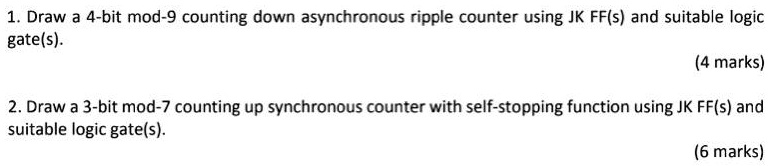 Draw a 4-bit mod-9 counting down asynchronous ripple counter using JK ...