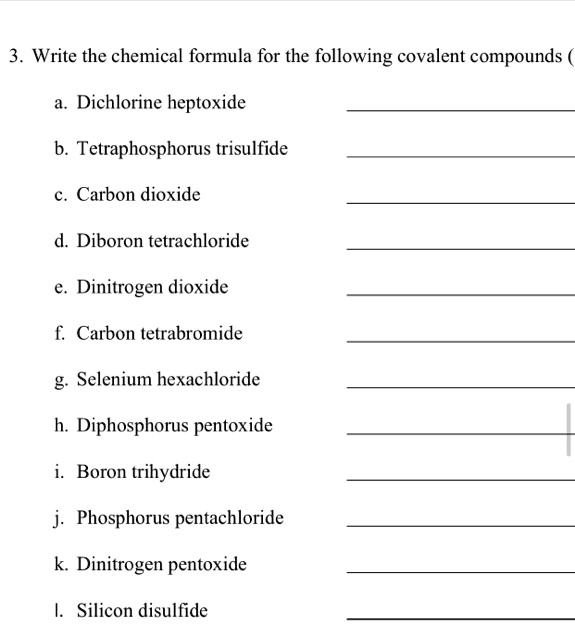 SOLVED Write the chemical formula for the following covalent compounds