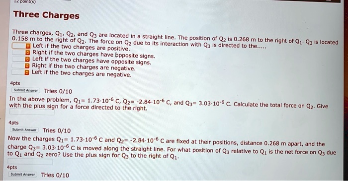 Solved Three Charges Three Charges Q1 Q2 And Q3 Are Located In A