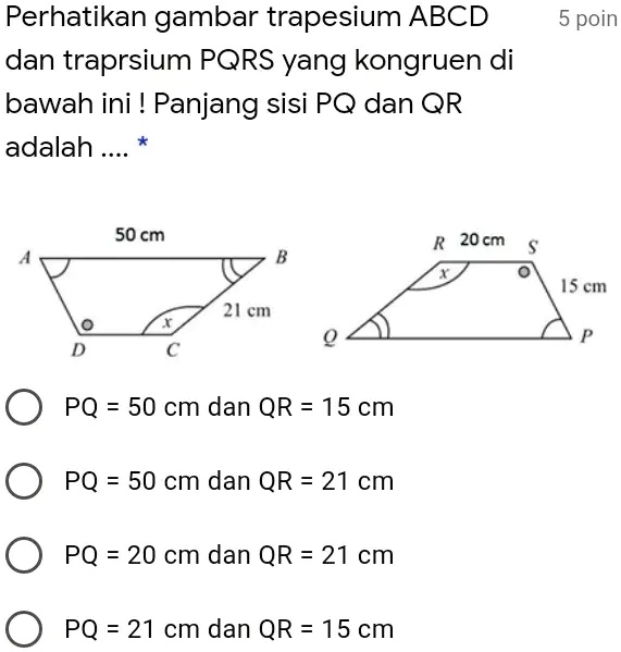 SOLVED: Perhatikan gambar trapesium ABCD 5 poin dan traprsium PQRS yang