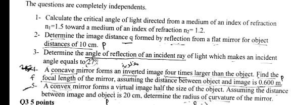 The questions are completely independents. 1- Calculate the critical ...
