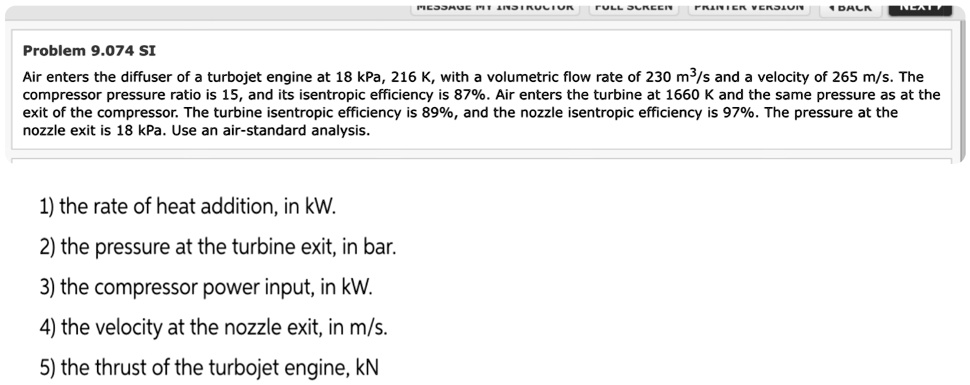 SOLVED: Problem 9.074 SI Air enters the diffuser of a turbojet engine ...
