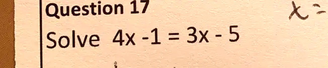 how to solve 3x 4 1 =- 2x 5 5x