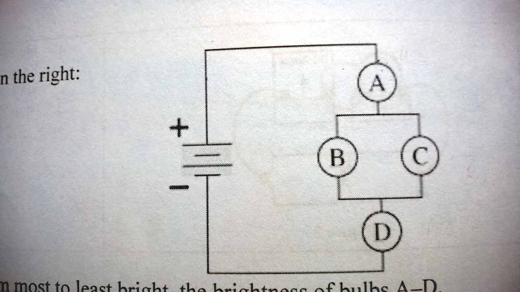 SOLVED A) Rank order the brightness of bulbs AD, from brightest to