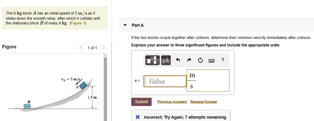 SOLVED: The 6-kg Block A Has An Initial Speed Of 5 M/s As It Slides ...