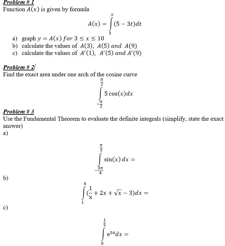 SOLVED: Problem #1: Function A(x) is given by the formula A(x) = ∫(5t ...