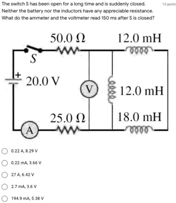 SOLVED The switch S has been open for long time and is suddenly closed