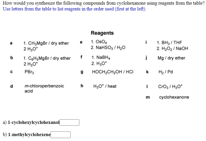 SOLVED: How would you synthesize the following compounds from ...