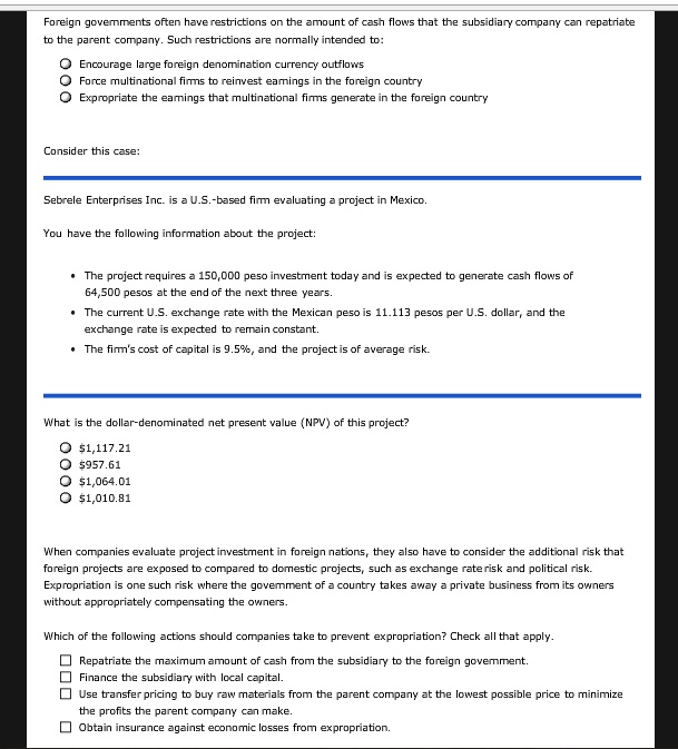[GET ANSWER] Foreign governments often have restrictions on the amount ...