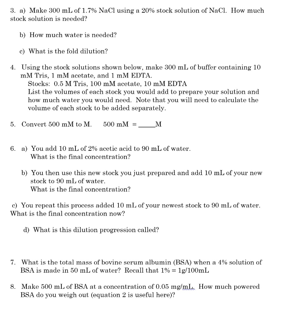 a) Make 300 mL of 1.7 NaCl using a 20 stock solution of NaCl. How