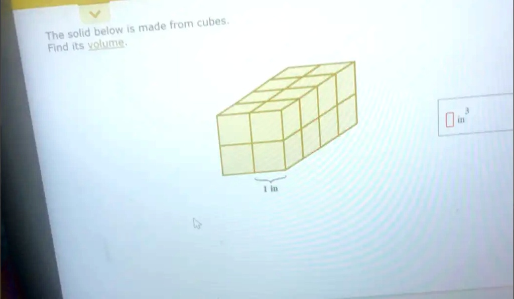 SOLVED: Made from cubes; The solid below. Find its volume.