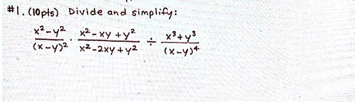 Solved 1 Iopts Divide And Simpl Fy X2 Y2 X X 2 Xty X Y 2 X2 2xy Y2 X Y