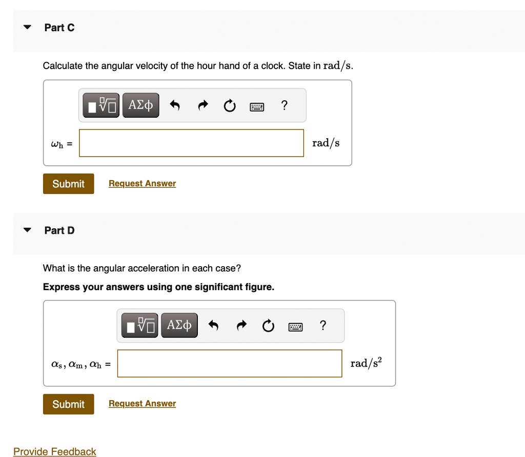 SOLVED Part C Calculate the angular velocity of the hour hand of a