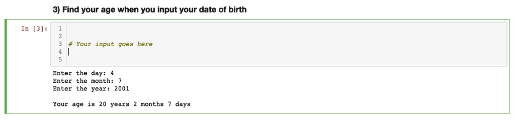 SOLVED: In Python, write a program that takes in a user's date of birth ...