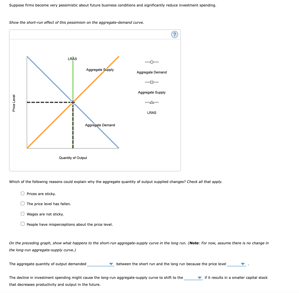 [GET ANSWER] Suppose firms become very pessimistic about future ...