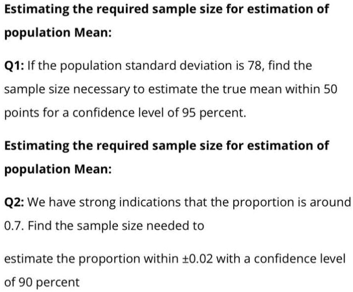 SOLVED Estimating the required sample size for estimation of