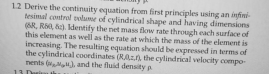 1.2 Derive the continuity equation from first principles using an ...