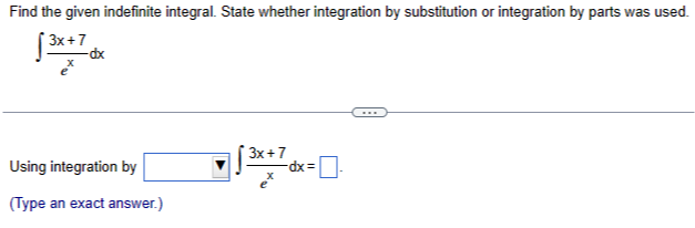 Solved: Find The Given Indefinite Integral. State Whether Integration 