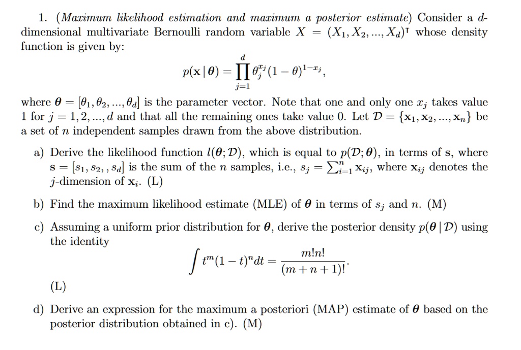 SOLVED: (Maximum likelihood estimation and maximum a posteriori ...