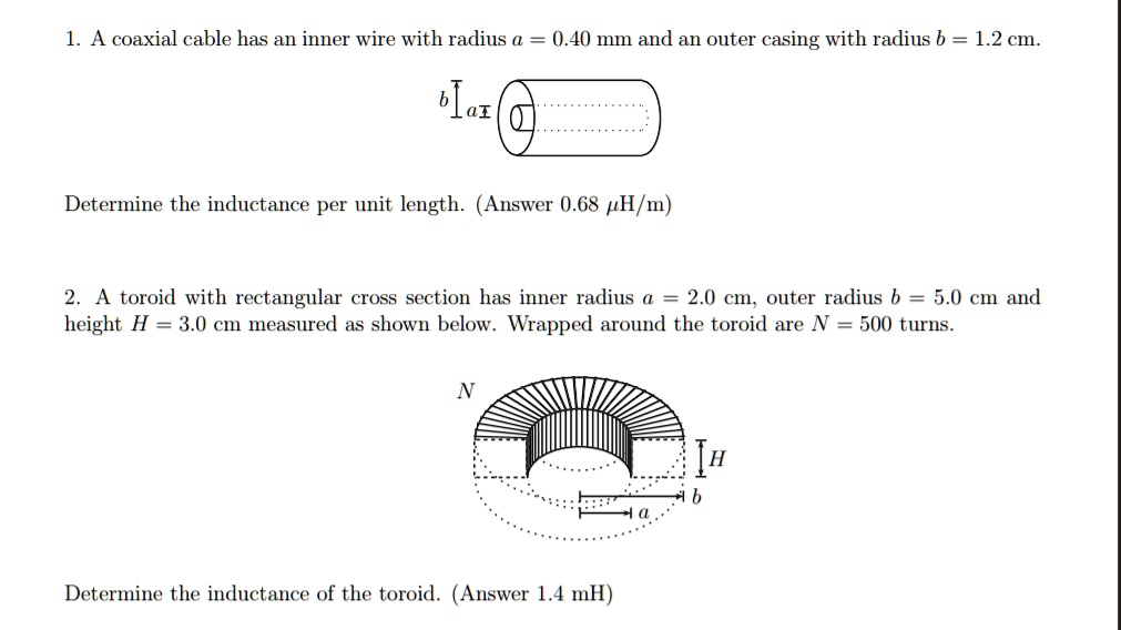SOLVED 1. A coaxial cable has an inner wire with radius a = 0.40 mm