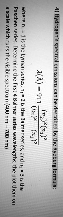 Solved A Scale Which Runs The Visible Spectrum 400 Nm 700 Nm Paschen Series Determine The