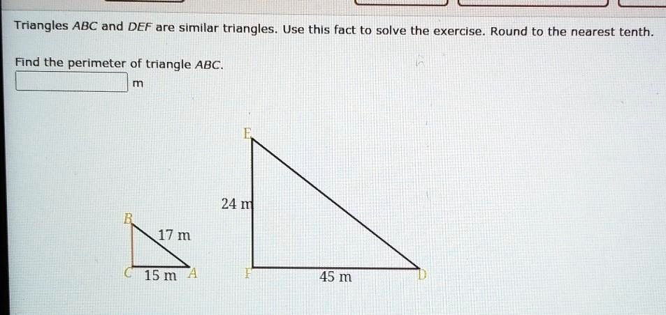 Solved Triangles Abc And Def Are Similar Triangles Use This Fact To Solve The Exercise Round 0638
