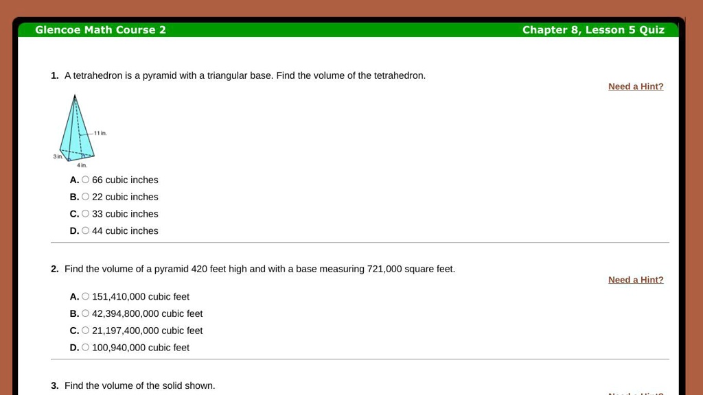[GET ANSWER] Glencoe Math Course 2 1. A tetrahedron is a pyramid with a ...