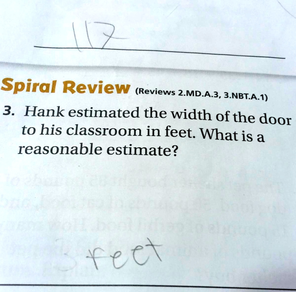 SOLVED Hank estimated the width of the door to his classroom in feet