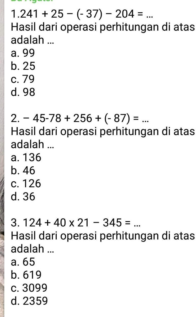 guys tolong dijawab hari sabtu dikumpulkan dengan caranya 1241 25  37 204 hasil dari operasi perhitungan di atas adalah a 99 b 25 c 79 d 98 2 45 78 256 87 hasil dari operasi perhitungan di  04555