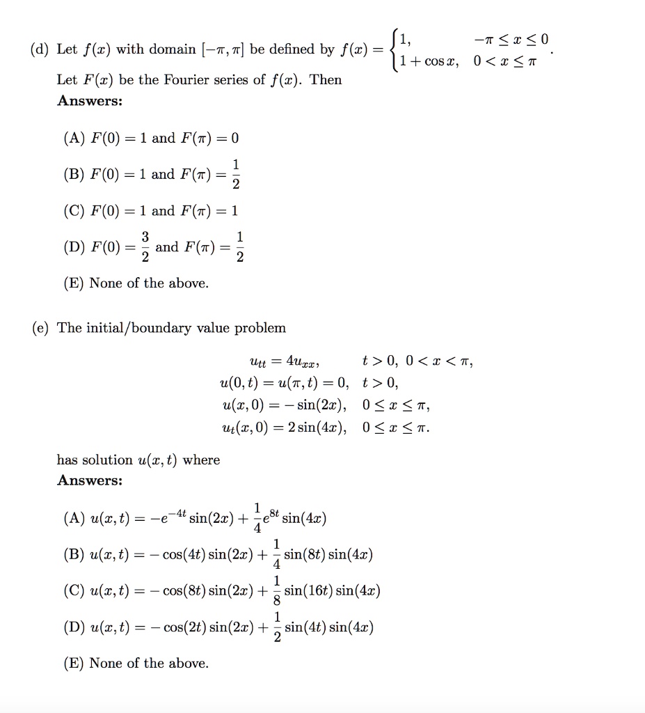 Solved D Let F R With Domain T Be Defined By F C T R 0 1 Cos A 0 I T Let F Z Be The Fourier Series Of F C