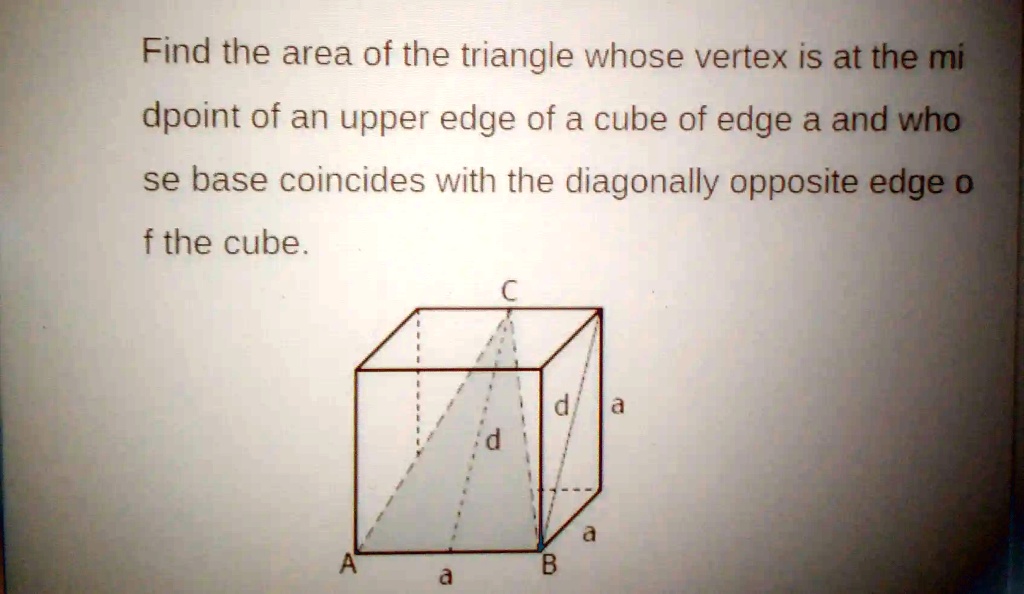 Find The Area Of The Triangle Whose Vertex Is At The Midpoint Of An