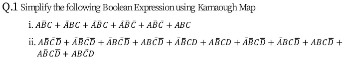 SOLVED: Simplify the following Boolean Expression using Karnaugh Map: i ...