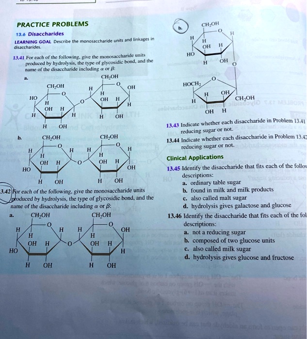 SOLVED PRACTICE PROBLEMS Disaccharides LEARNING GOAL Describe