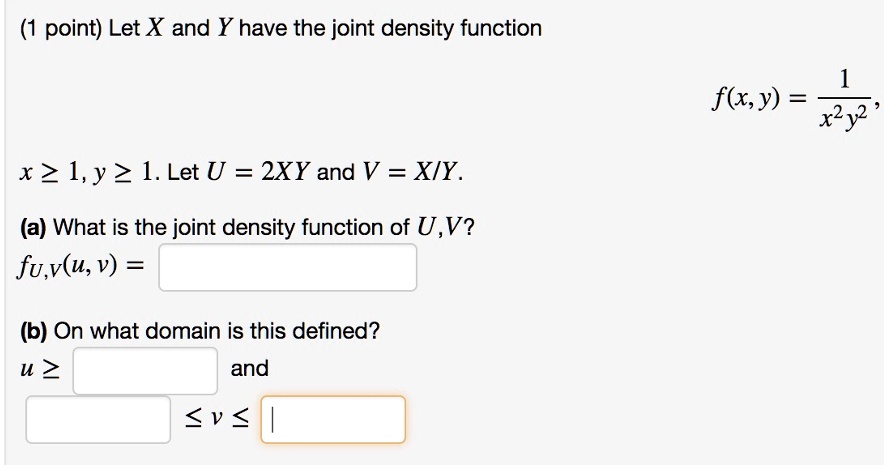 SOLVED:point) Let X and Y have the joint density function f(x,y) = x2y2 ...