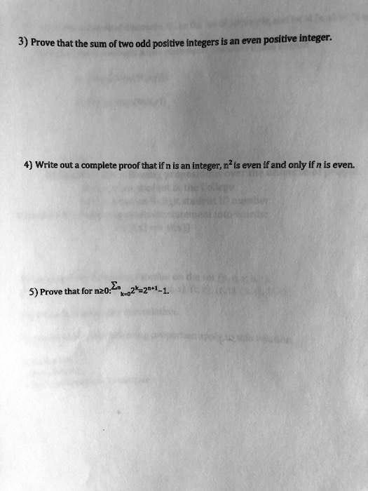 Solved3 Prove That The Sum Of Two Odd Positive Integers Is An Even Posidve Integer 4 Write 7308