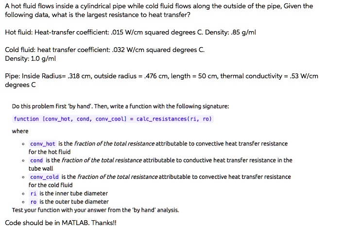 [GET ANSWER] A hot fluid flows inside a cylindrical pipe while cold ...