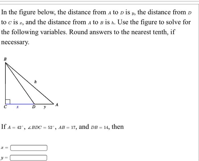 SOLVED: In The Figure Below; The Distance From To D Is Y, The Distance ...