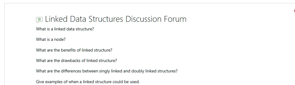 SOLVED: Linked Data Structures Discussion Forum What is a linked data ...