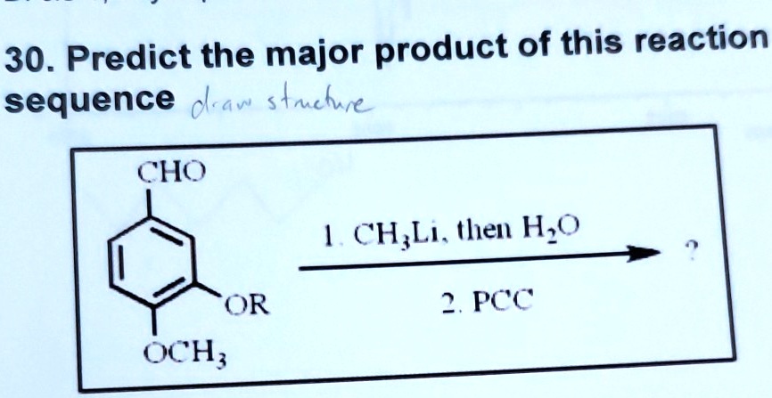 SOLVED: 30. Predict the major product of this reaction sequence: CH3CHO ...