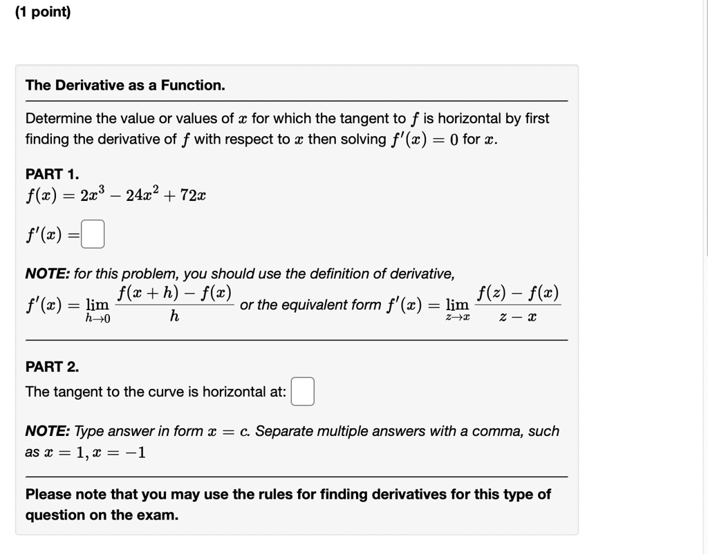 SOLVED: (1 point) The Derivative as a Function Determine the value or ...