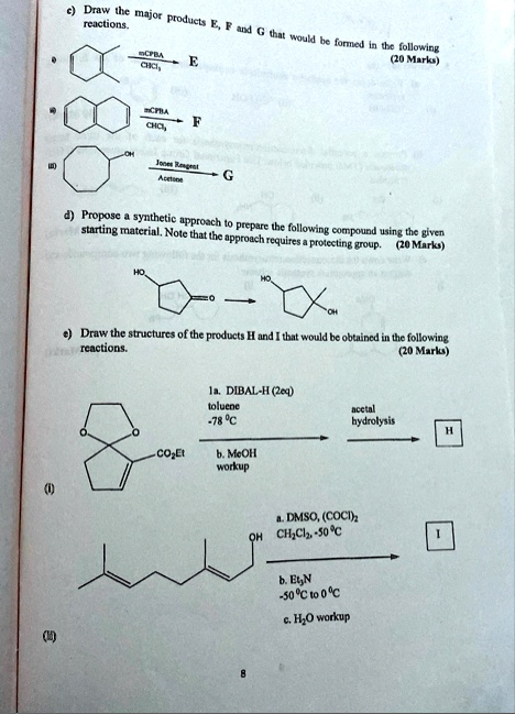 c draw the major products e f and g that would be formed in the following reactions 20 marks i xrightarrowtextmcpba textchcl3 e ii xrightarrowtextmcpba textchcl3 f iii xrightarrowtextjones 29546