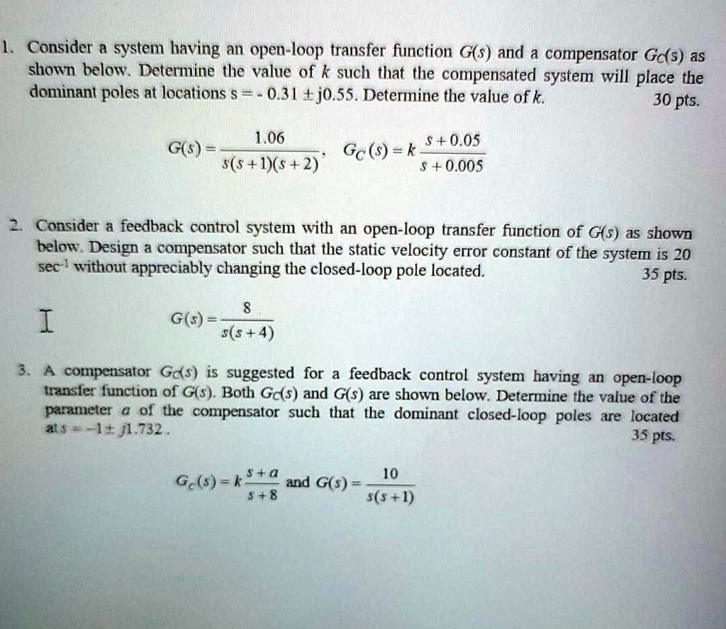 SOLVED: Consider a system having an open-loop transfer function G(s ...