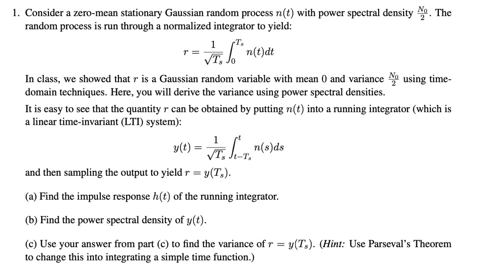 [GET ANSWER] consider a zero mean stationary gaussian random process nt ...