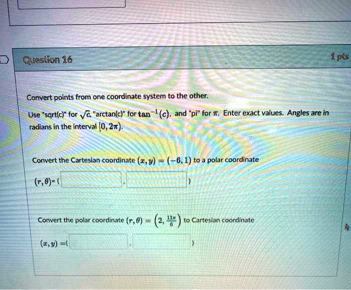 question 16 1 pts convert points from one coordinate system to the ...
