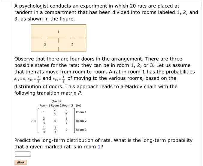 SOLVED: A Psychologist Conducts An Experiment In Which 20 Rats Are ...