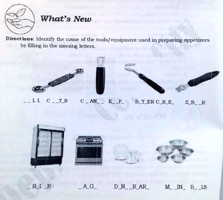 SOLVED: Identify the name of the tools/equipment used in preparing  appetizers by filling in the missing letters. 1. L C U T E R C A N O P E K  F B U T T E R C U T T E R 2. S P O O N H O L D E R A G E D I N N E R W A R  E M I X E R B O W L S