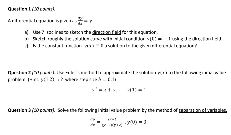 SOLVED:Question 1 (10 points): A differential equation is given as dx ...